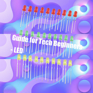 Guide for Tech Beginners - LED